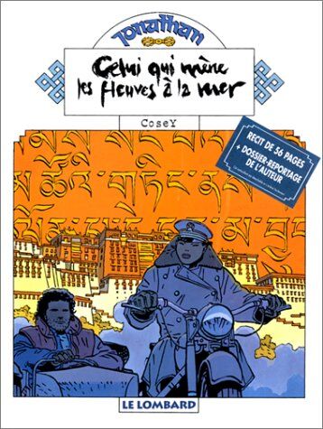 Cosey Jonathan Tome 12 : Celui Qui Mène Les Fleuves À La Mer