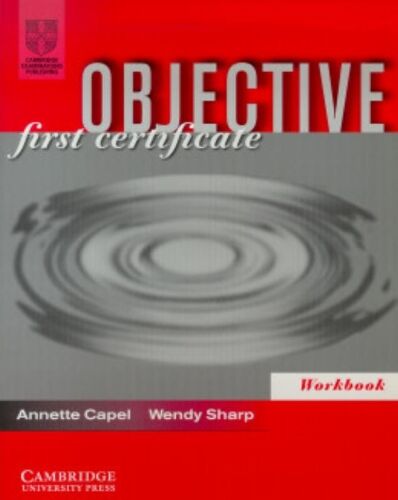 Annette Capel Objective: First Certificate Workbook