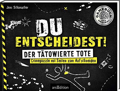 Jens Schumacher Du Entscheidest! Der Tätowierte Tote. Crimepuzzle Mit Seiten Zum Aufschneiden: Für Alle Fans Von Escape-Spielen. Ein Interaktiver Krimi Zum Miträtseln.