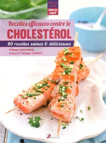 Philippe Cornet Recettes Efficaces Contre Le Cholesterol