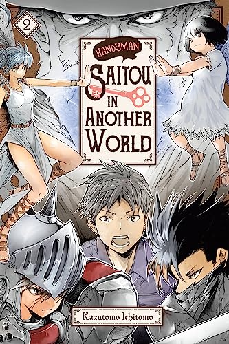 Kazutomo Ichitomo Handyman Saitou In Another World, Vol. 2: Volume 2