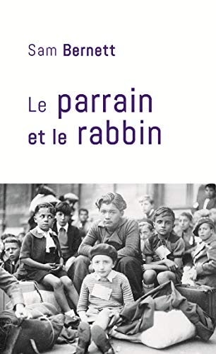 Sam Bernett Le Parrain Et Le Rabbin