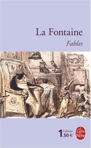 La Fontaine Fables (Le Livre De Poche)