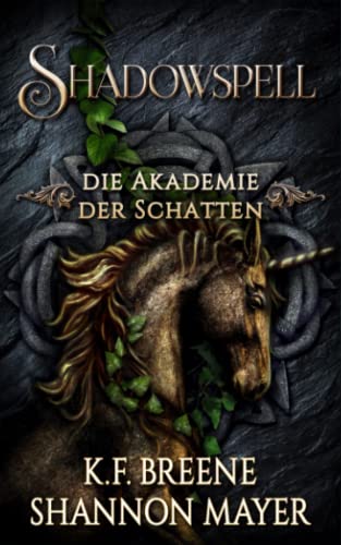 Shannon Mayer Shadowspell 3 (Shadowspell - Die Akademie Der Schatten, Band 3)