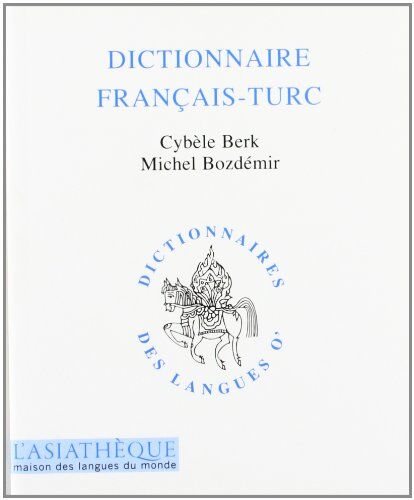 Cybèle Berk Dictionnaire Français-Turc