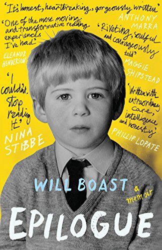 Will Boast Epilogue: A Memoir