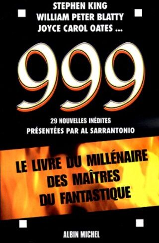 Collective 999. Le Livre Du Millenaire Des Maitres Du Fantastique (Romans, Nouvelles, Recits (Domaine Etranger))