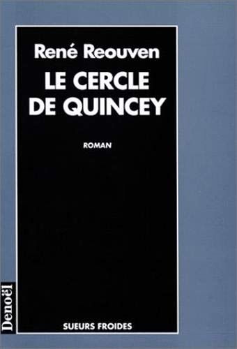 René Réouven Le Cercle De Quincey (Policier - Sueurs Froides)