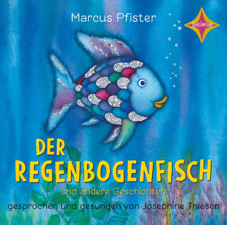 Marcus Pfister Der Regenbogenfisch   1: Und Andere Geschichten, Gelesen Von Josephine Thiesen, 1 Cd, Ca. 45 Min.