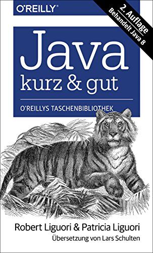 Robert Liguori Java - Kurz & Gut