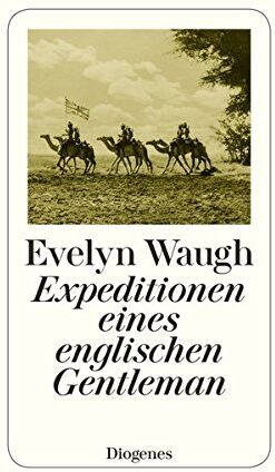 Evelyn Waugh Expeditionen Eines Englischen Gentleman