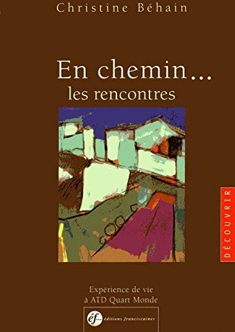 Christine Behain En Chemin... Les Rencontres