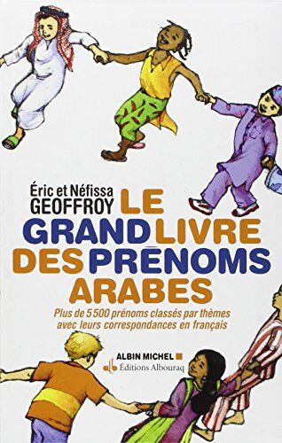 Eric Geoffroy Grand Livre Des Prenoms Arabes (Le) (Famille - Enfants)