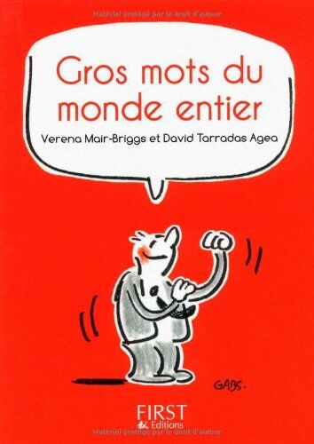 Verena Mair-Briggs Les Petits Livres: Gros Mots Du Monde Entier