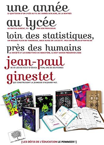 Jean-Paul Ginestet Une Année Au Lycée - Loin Des Statistiques, Prés Des Humains