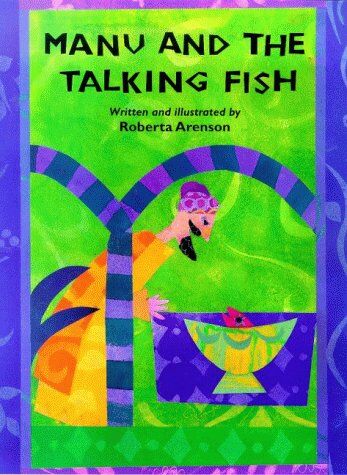 Roberta Arenson Manu And The Talking Fish