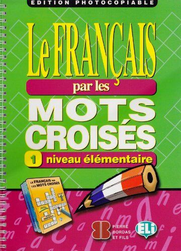 Le Francais Par Les Mots Croises, Kopiervorlagen