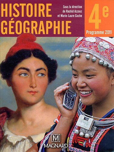Rachid Azzouz Histoire Géographie 4e : Programmes 2011, Petit Format