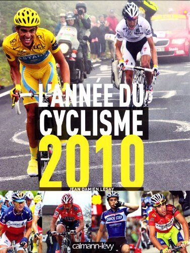 Jean-Damien Lesay L'Année Du Cyclisme 2010