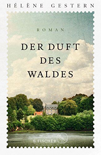 Hélène Gestern Der Duft Des Waldes: Roman