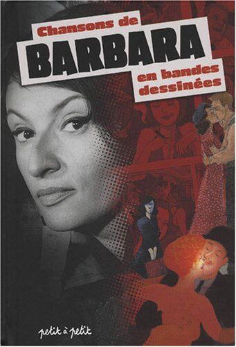 Bernard Merle Chansons De Barbara En Bandes Dessinées