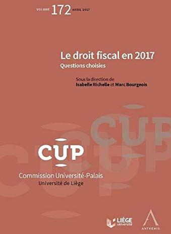 Marc Bourgeois Le Droit Fiscal En 2017: Questions Choisies - Cup172