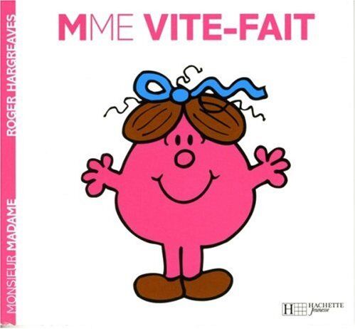 Roger Hargreaves Madame Vite-Fait (Monsieur Madame)