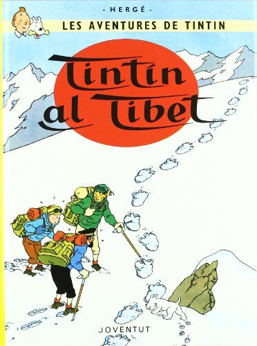 HERGE-TINTIN CATALAN Tintín Al Tibet -Catala- (Les Aventures De Tintin Catala)