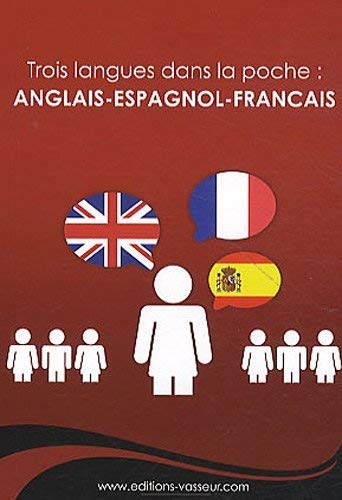 Jean-Pierre Vasseur Trois Langues Dans La Poche : Anglais Espagnol Francais