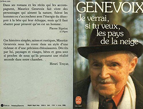 Genevoix M Oeuvres Choisies Je Verrai, Si Tu Veux, Les Pays De La Neige : Romans (005506)