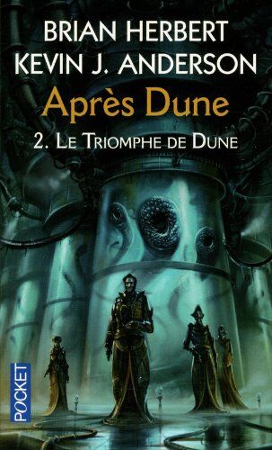 Brian Herbert Après Dune, Tome 2 : Le Triomphe De Dune