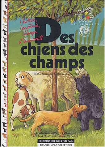 Jean-François Courreau Des Chiens Des Champs (Sauvegarde)