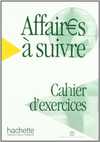 Afano, Laurence L. Français Sur Objectifs Spécifiques : Affaires À Suivre, Cahier D'Exercices