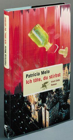 Patricia Melo Ich Töte, Du Stirbst