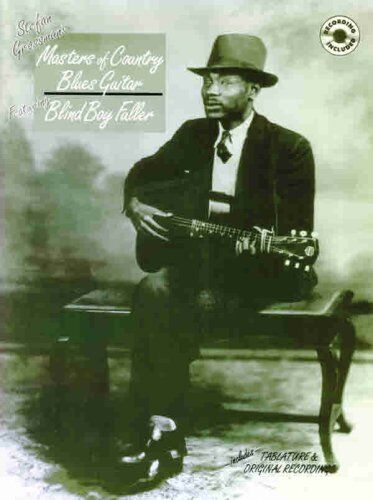 Masters Of Country Blues Guitar: Blind Boy Fuller, Book & Cd With Cd (Audio)