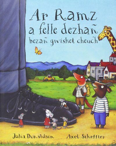 Julia Donaldson Ar Ramz A Felle Dezhañ Bezañ Gwisket Cheuc'H