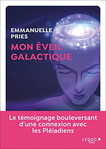 Emmanuelle Pries Mon Éveil Galactique