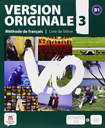 Monique Denyer Version Originale, Méthode De Français Pour Grands Adolescents Et Adultes, B1 (Fle- Texto Frances)