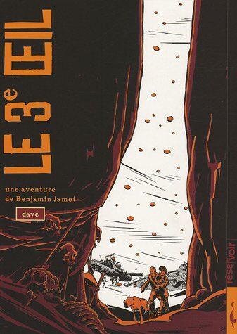 Dave Le 3ème Oeil T01 - Une Aventure De Benjamin Jamet (Tournon Divers)