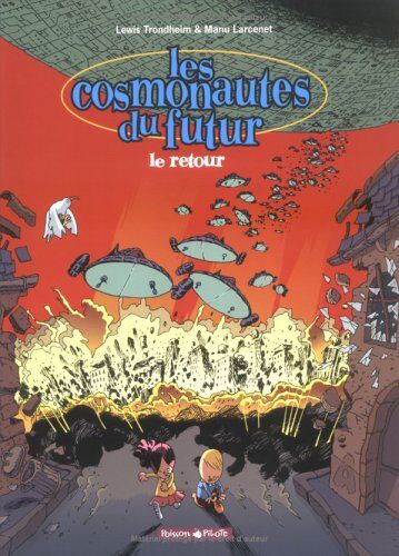 Manu Larcenet Les Cosmonautes Du Futur, Tome 2 : Le Retour