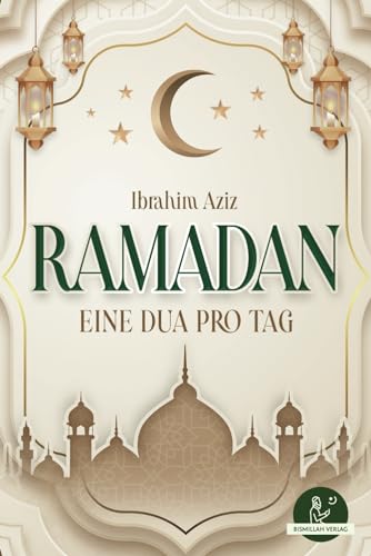 Ibrahim Aziz Ramadan: Eine Dua Pro Tag