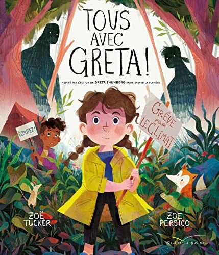 Tous Avec Greta ! (Les Grandes Thématiques De L'Enfance)