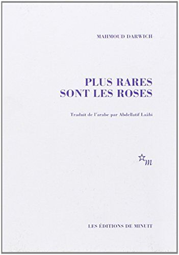 Mahmoud Darwich Plus Rares Sont Les Roses (Minuit)