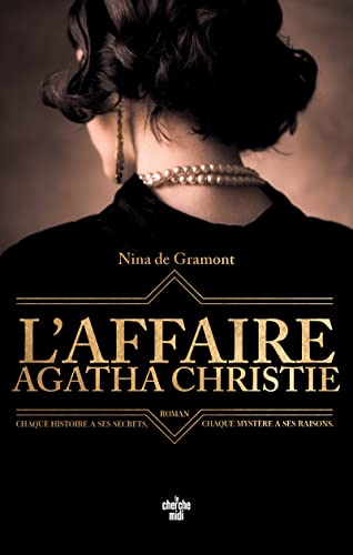 Nina de Gramont L'Affaire Agatha Christie