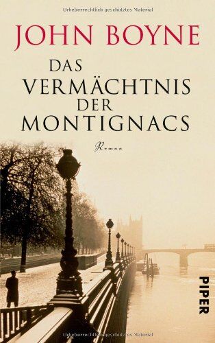 John Boyne Das Vermächtnis Der Montignacs: Roman