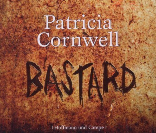 Patricia Cornwell Bastard: Kay Scarpettas 18. Fall (Hb Belletristik)
