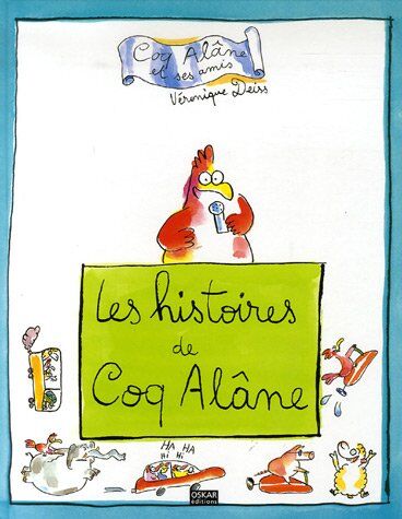 Véronique Deiss Les Histoires De Coq Alâne