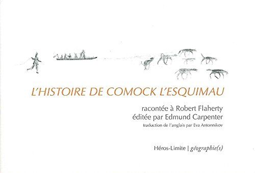 Robert Flaherty L'Histoire De Comock L'Esquimau