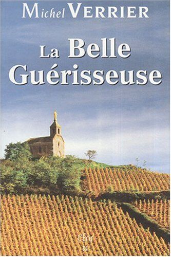 Michel Verrier La Belle Guérisseuse