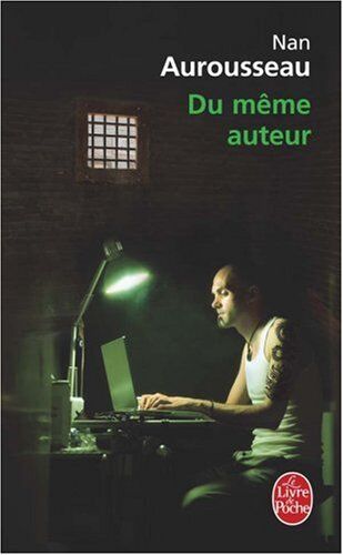 N. Aurousseau Du Meme Auteur (Ldp Litterature)